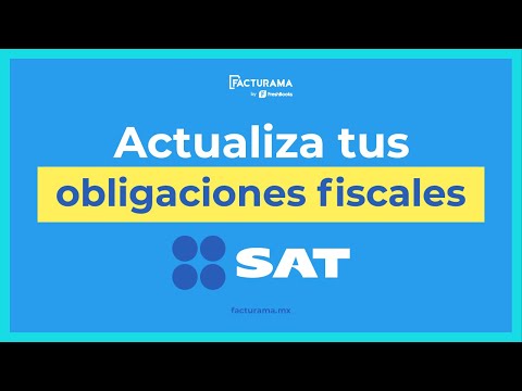 Cómo actualizar tus obligaciones fiscales ante el SAT