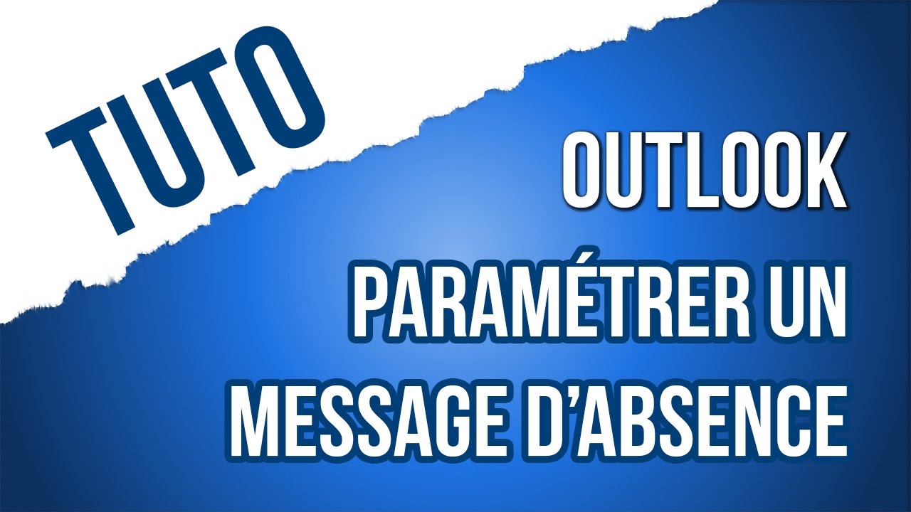 Comment Indiquer Un Message D'Absence Sur Outlook