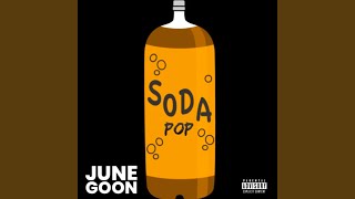 Miniatura de vídeo de "June Goon - Soda Pop"