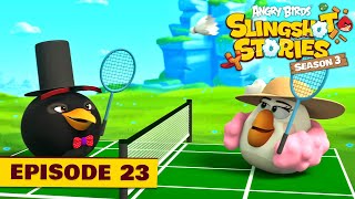 Angry Birds Slingshot Stories S3 Garden Party Crashers Ep.23