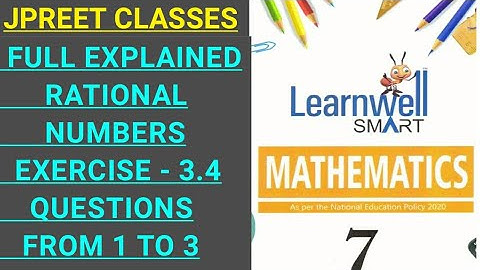 #class7 #learnwell chapter 3 #notes#properties #rationalnumbers exercise 3.4 question 1,2,3 #jpreet