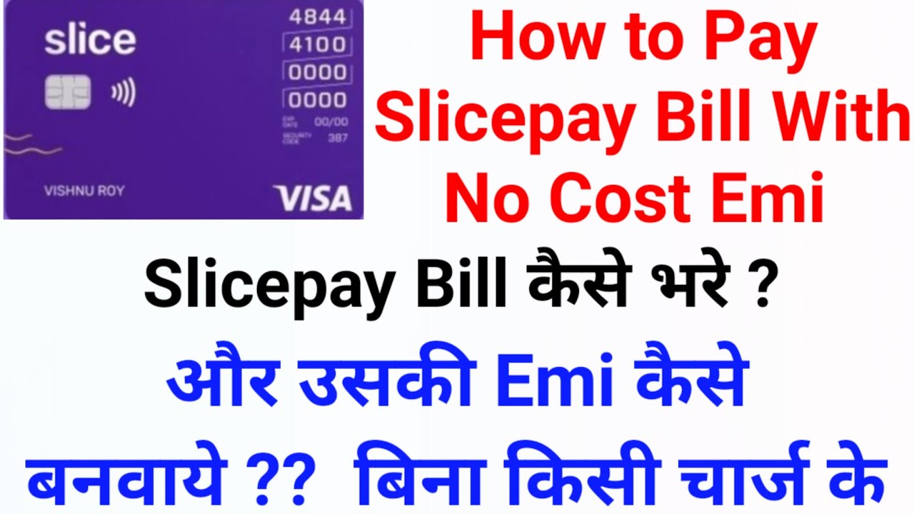 How to Pay Slicepay Bill With No Cost Emi || Slicepay Bill कैसे भरे और उसकी Emi कैसे बनवाये ??