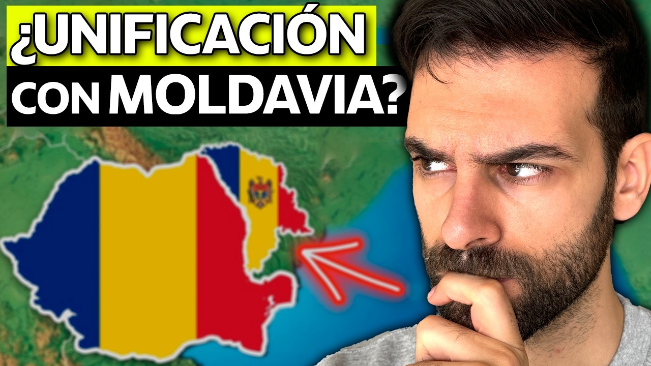 ¿Deberían MOLDAVIA y RUMANIA unirse en un ÚNICO PAÍS?