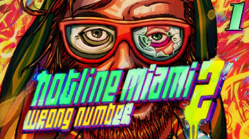 Hotline Miami 2: Wrong Number - Walkthrough Part 1: Let The Bloodshed Begin