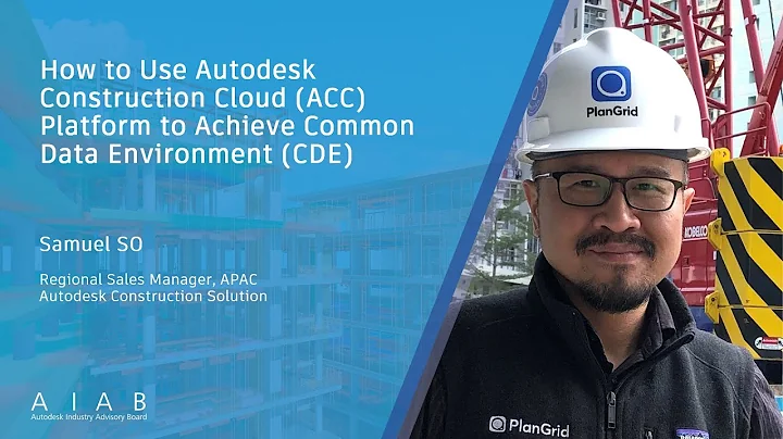 How to Use Autodesk Construction Cloud (ACC) Platform to Achieve Common Data Environment (CDE)