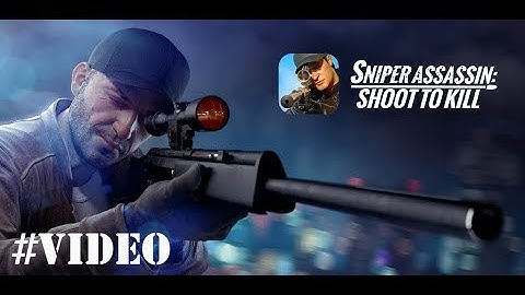 SNIPER 3D  ASSASSIN REGION 16 VLAAHD MYR video 3 Gameplay Android / iOS- Free Shooting Games - FPS