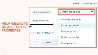 How-to view HubSpot's default ticket properties.