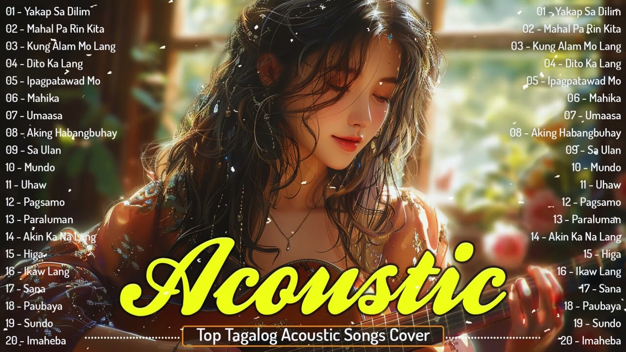 Yakap Sa Dilim - Best OPM Acoustic Songs 2024 Playlist 🎧️ Top Hits Tagalog Love Songs Ever