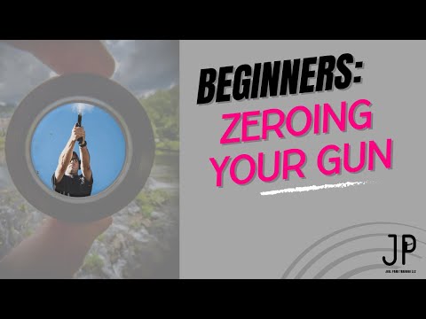 Beginner Series - Zeroing Your Gun
