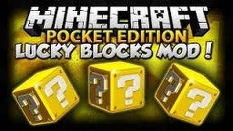 Lucky block mod-Minecraftpe(pocket edition)0.15.4