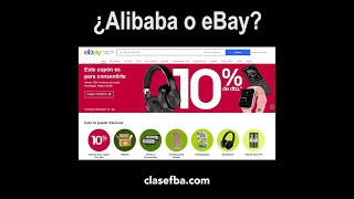 ¿Alibaba o eBay?