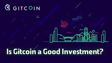 Is Gitcoin a Good Investment? - Gitcoin Price Prediction