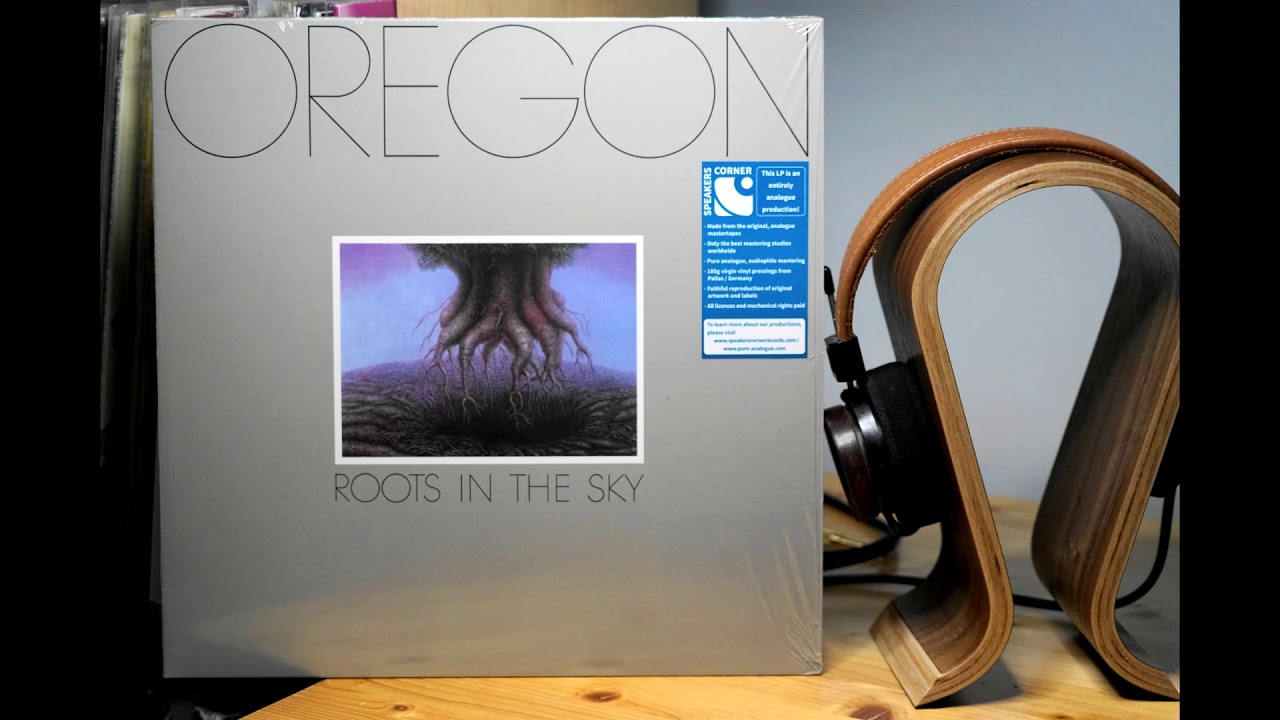 Oregon - Roots In The Sky - Side A (Vinyl, Speakers Corner RE, Linn Lp12 sondek - Krystal)