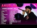 ANUEL AA MIX 2024 - MEJORES CANCIONES DE ANUEL AA - GRANDES ÉXITOS DE ANUEL AA - LO MAS NUEVO LETRA