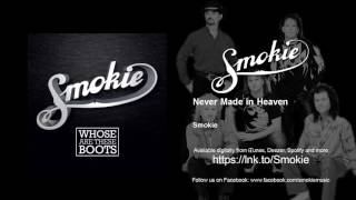 Smokie - Never Made in Heaven