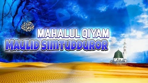 Mahalul Qiyam+Lyric|| Maulid Simtudduror