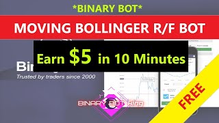 Famous Moving Bollinger R/F Binary Bot | Free Download | 100% Profitable | Binary Bot King Net Worth
