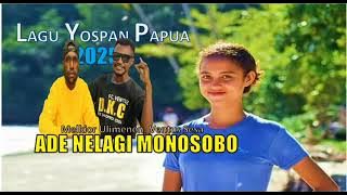 Lagu Yospan Papua Terbaru 2025_Ade Nelagi  Monosobo_Melkior Ulimene_Ventus Sesa (Mv)