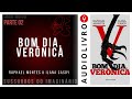 Bom Dia Verônica - Raphael Montes &amp; Ilana Casoy - Parte 02