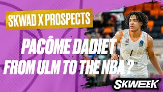 🌟 PACÔME DADIET : From Ulm to the NBA ? 🔥