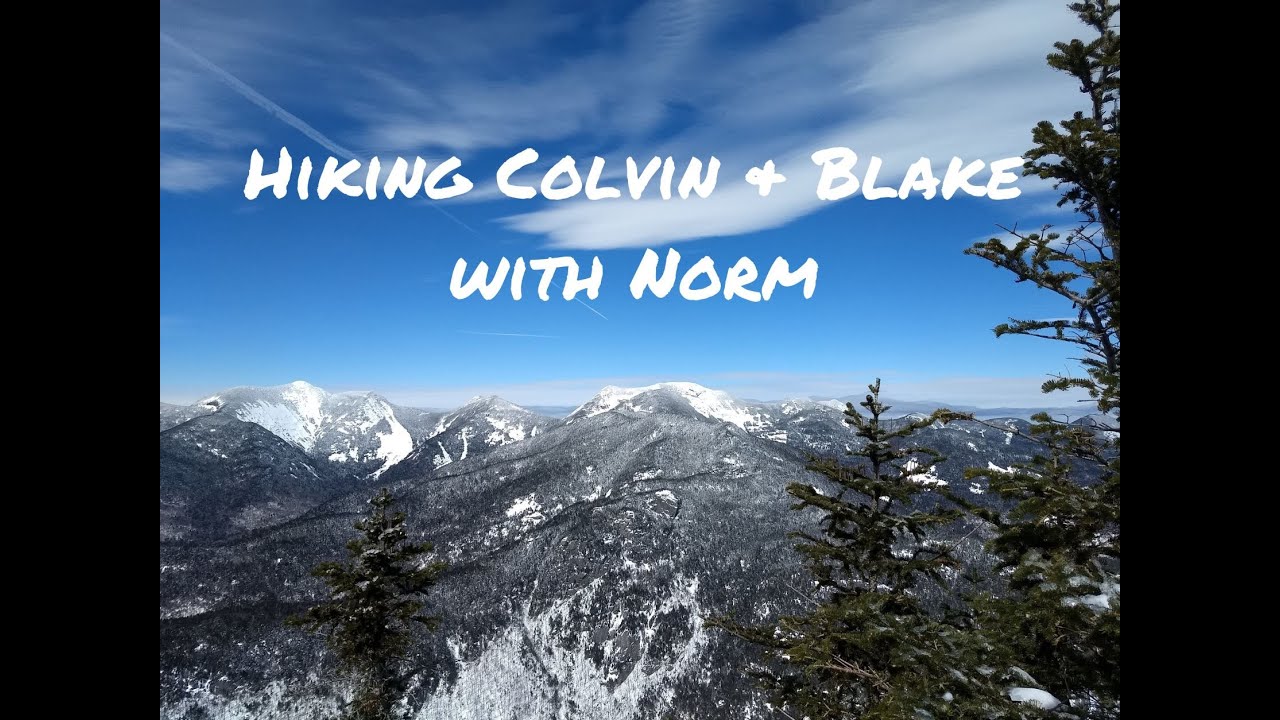 Hiking Colvin & Blake with Norm - March 2021 - YouTube