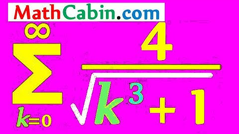 💤 Infinite Series Comparison Test problem #3 ! ! ! ! !