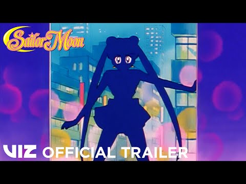Official Trailer | Sailor Moon: The Complete First Season | VIZ