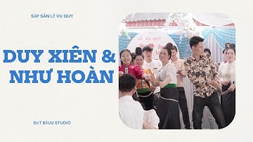 NHẠC SÀN THÁI TÂY BẮC | NHẢY SẬP SÀN MỪNG LỄ VU QUY | DUY XIÊN & NHƯ HOÀN