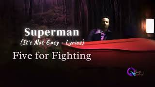 Five For Fighting  Superman its Not Easy  S