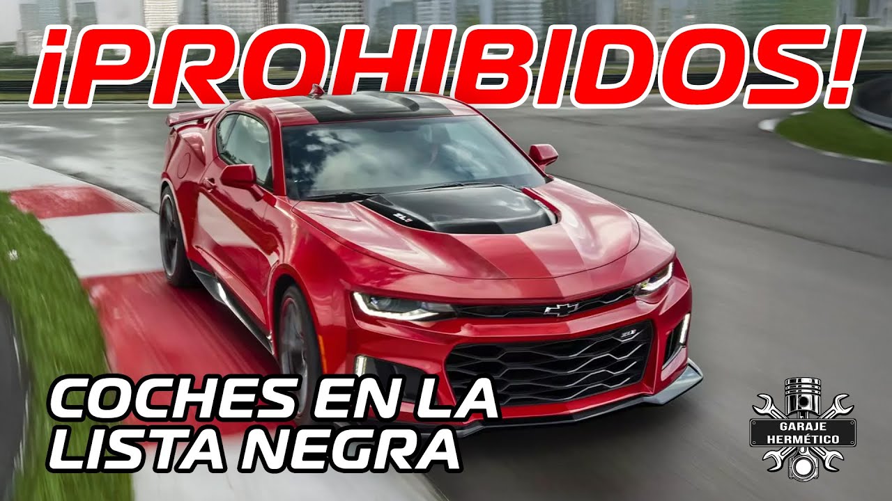Lista negra: COCHES PROHIBIDOS