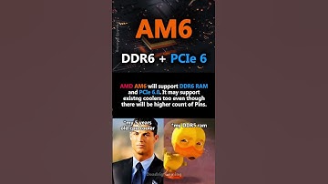 AMD AM6 will support DDR6 RAM & PCIe 6.0