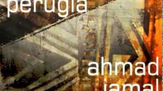 Video thumbnail of "AHMAD JAMAL - PERUGIA"