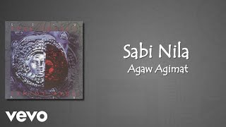 Video thumbnail of "Agaw Agimat - Sabi Nila (Official Lyric Video)"