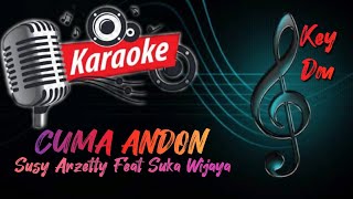 CUMA ANDON KARAOKE Susy Arzetty feat Suka Wijaya