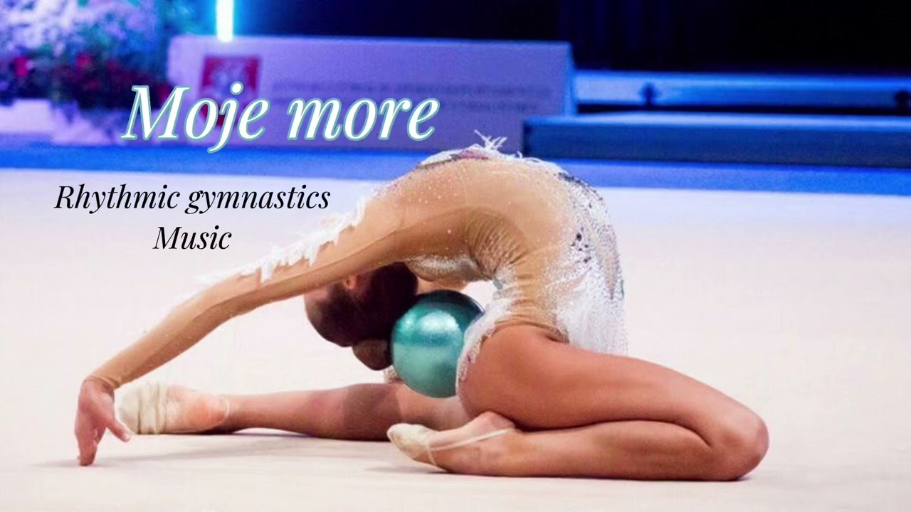 #11 | Moje more | Rhythmic Gymnastics Music | Rgn music