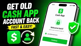 How to Get Your Old Cash App Account Back 
