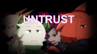Untrust / Animation meme