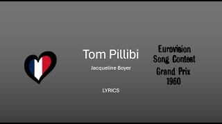 Tom Pillibi - Jacqueline Boyer | Lyrics with translations | France 1960 | Eurovision 1960 winner