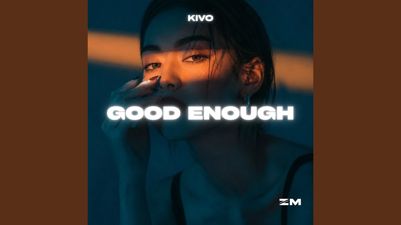 Watch Good Enough on YouTube Watch Good Enough on YouTube