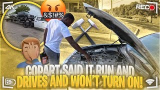 Copart said it run and drives and won t turn on