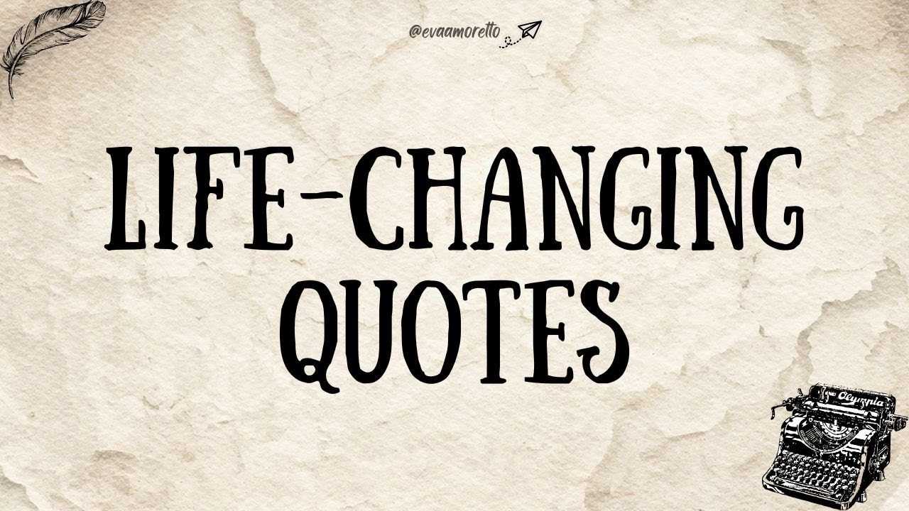 20 Short Quotes About Life That Will Change Your Perspective