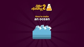 How to make an OCEAN in Little Alchemy 2 - Official Hints - step by step walkthrough guide screenshot 4
