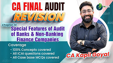 Lec 14 CA Final Bank Audit Revision New Course    100% Coverage with ICAI Past Year Questions