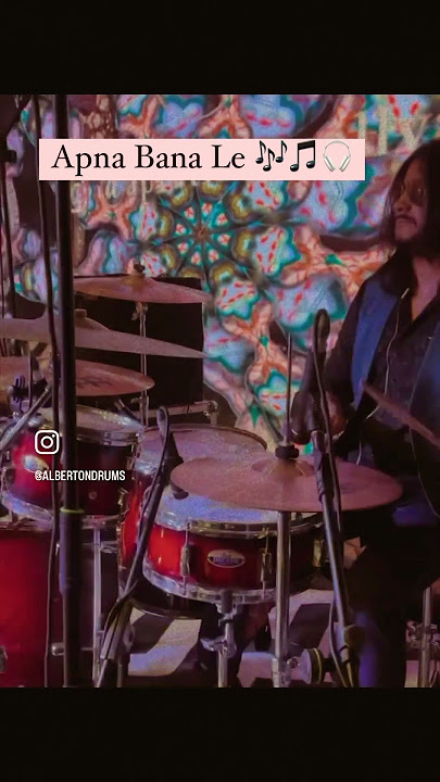 “Apna Bana Le “❤️ #drum #musician #drumcover #popsinger #cover #singer #jazz #drummer #music