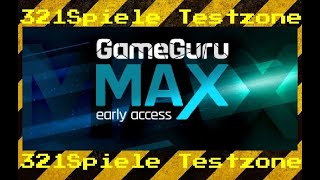 GameGuru MAX - Angespielt Testzone - Gameplay Deustch