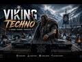 Viking Techno Mix 🐺 | Wolf of the North 🔥 Powerful Nordic Warrior Music for Training &amp; Warrior Focus