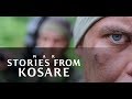 War stories from Kosare
