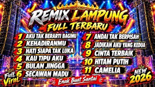 Download lagu REMIX LAMPUNG VIRAL FYP 2026 || FULL ALBUM PALING ENAK BUAT SANTAI [VOL 5]