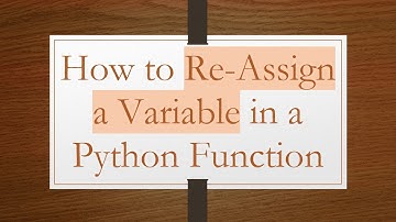 How to Re-Assign a Variable in a Python Function