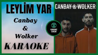 Canbay & Wolker - Leylim Yar - Karaoke